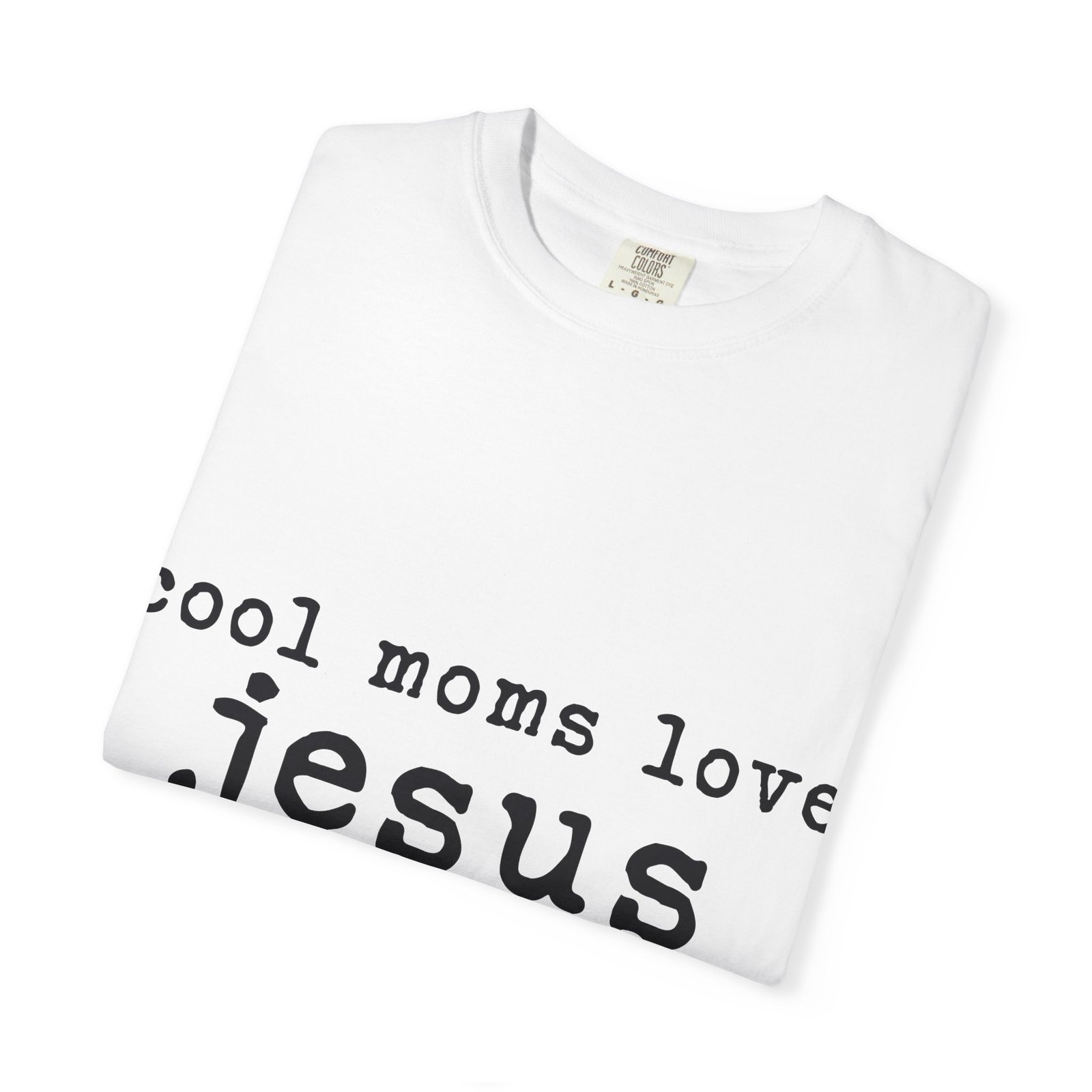 Cool Moms Love Jesus T-Shirt — Christian Mom Faith Tee - Image 2