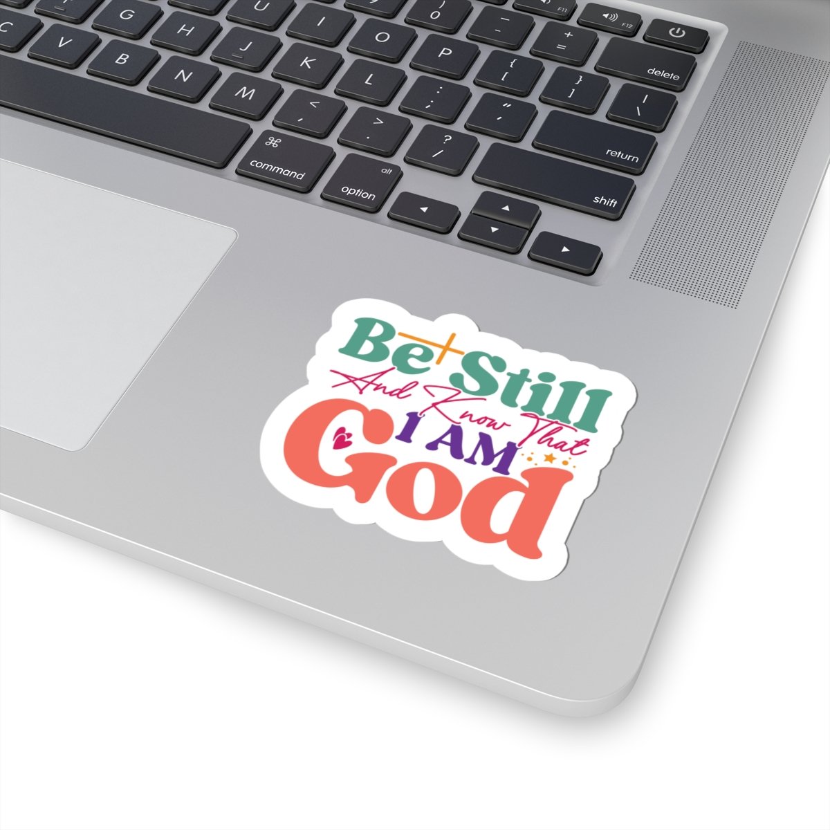 Be Still and Know That I Am God — Inspirational Faith Sticker - Image 2